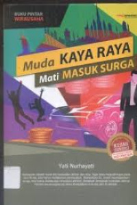 Image of Buku Pintar Wirausaha : Muda Kaya Raya Mati Masuk Surga