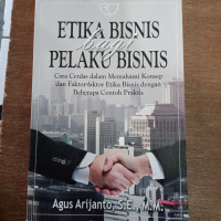 Image of Etika Bisnis bagi Pelaku Bisnis