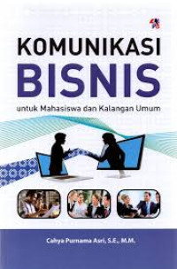 Image of Komunikasi Bisnis untuk Mahasiswa Kalangan Umum