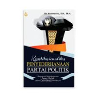 Image of Konstitusionalitas Penyederhanaan Partai Politik