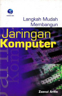 Image of Langkah Mudah Membangun Jaringan Komputer