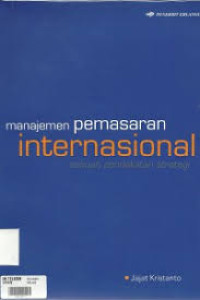 Image of Manajemen Pemasaran Internasional : Sebuah Pendekatan Strategi