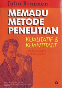 Image of Memadu Metode Penelitian : Kualitatif & Kuantitatif