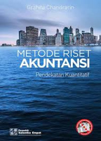 Image of Metode Riset Akuntansi : Pendekatan Kuantitatif