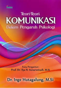 Image of Teori-Teori Komunikasi Dalam Pengaruh Psikologi